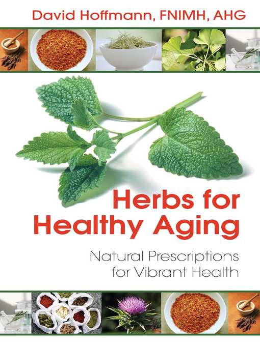Title details for Herbs for Healthy Aging by David Hoffmann - Available